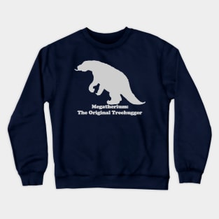 Back Design-- Megatherium: The Original Treehugger (Light) Crewneck Sweatshirt